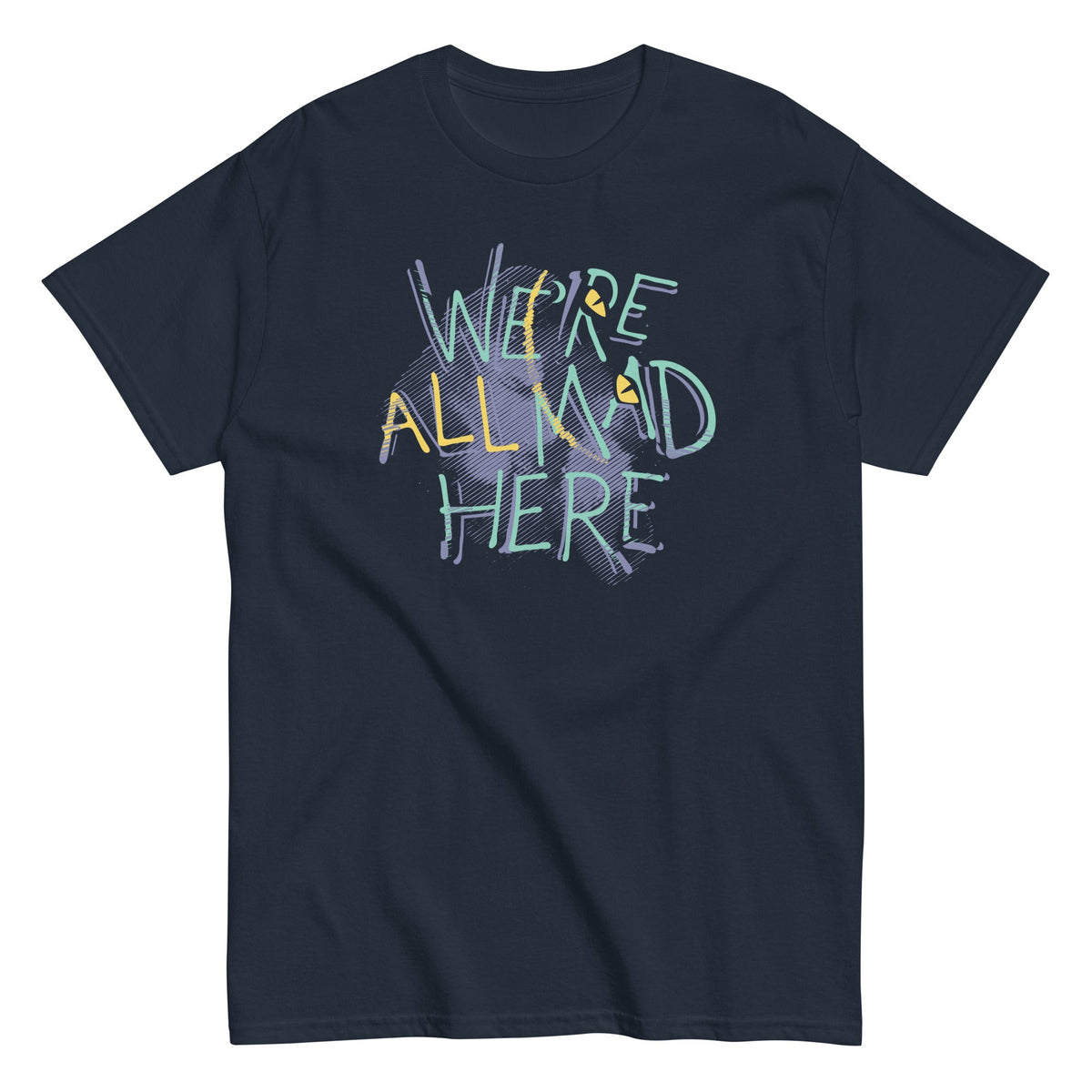 We're All Mad Here Men's Classic Tee product image 1
