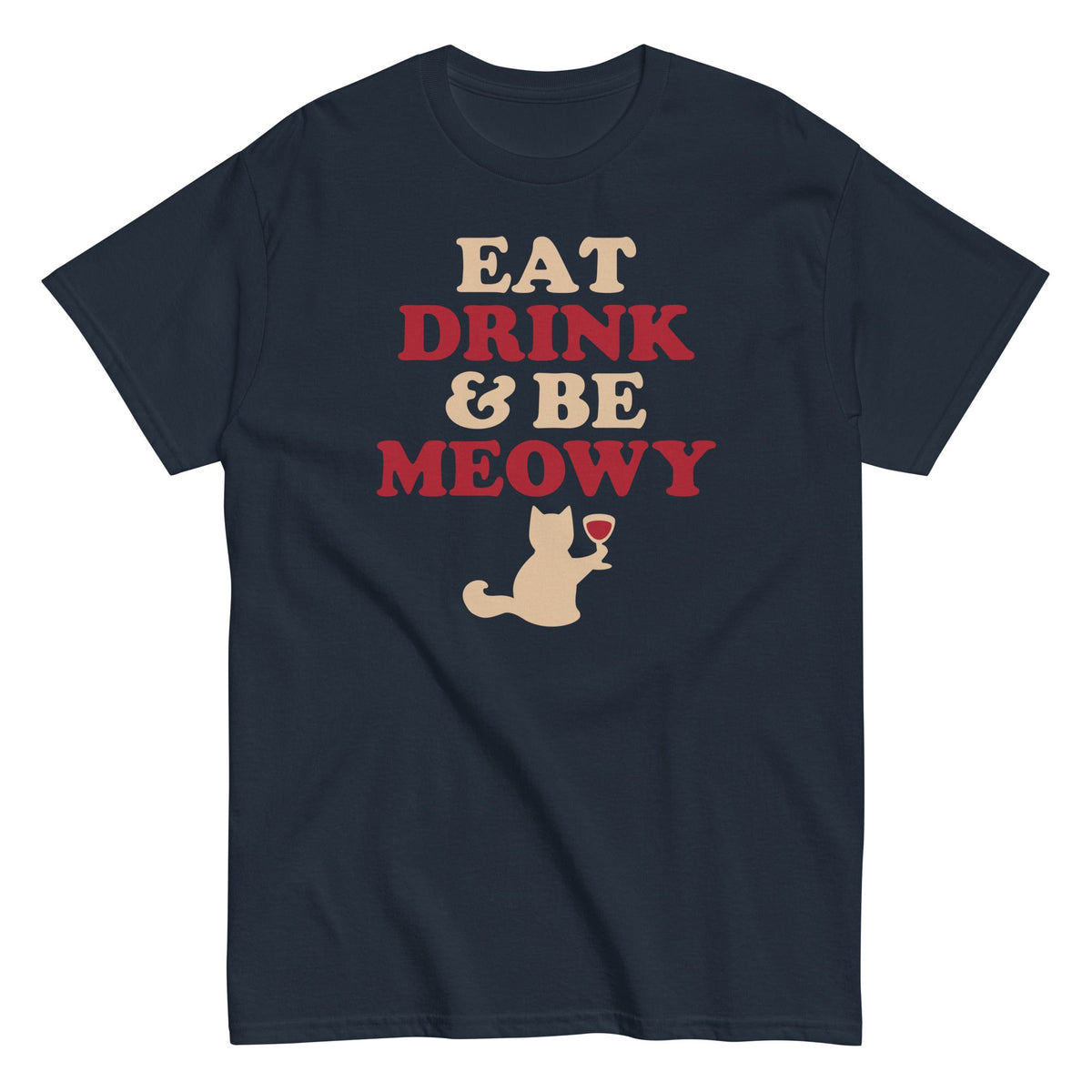 Eat Drink & Be Meowy Men's Classic Tee product image 1