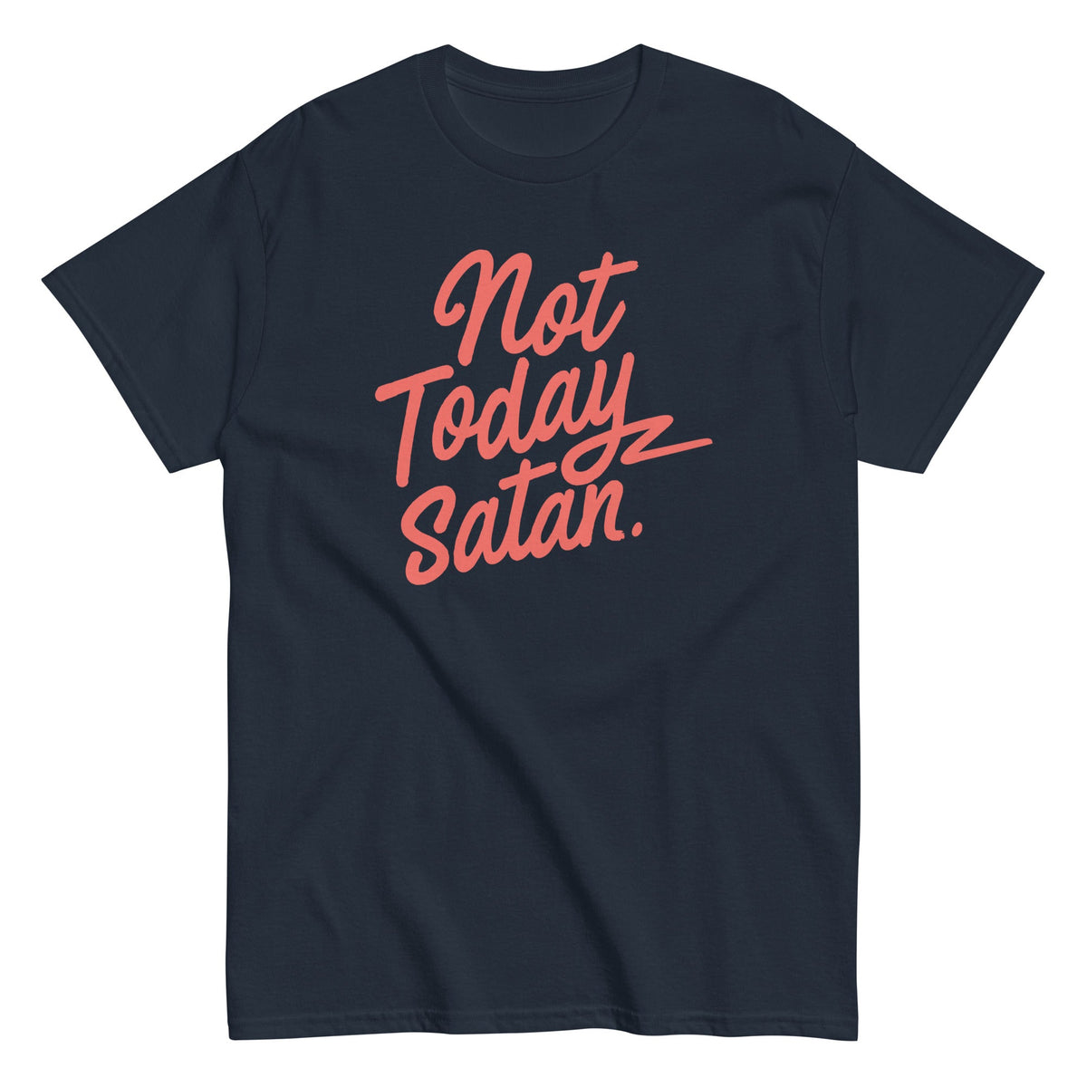 Not Today Satan Men's Classic Tee product image 1