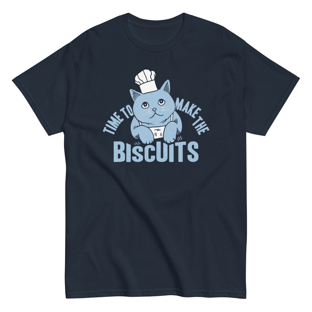Time To Make The Biscuits Men's Classic Tee product image 1