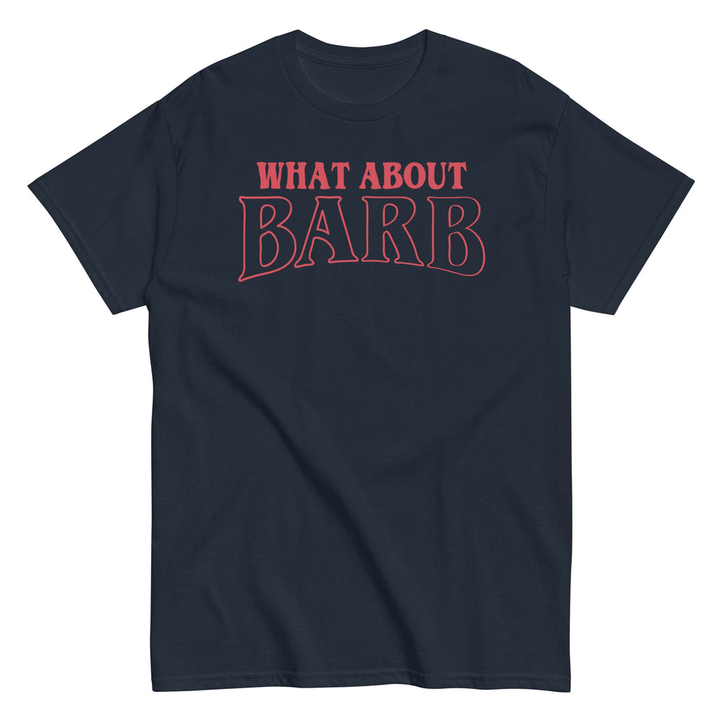 What About Barb? Men's Classic Tee product image 2