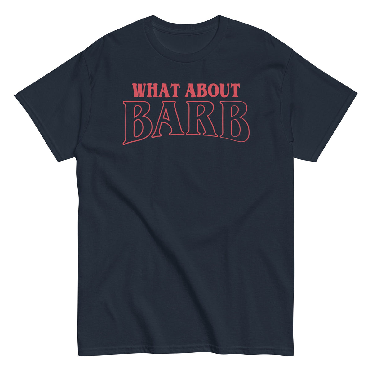 What About Barb? Men's Classic Tee product image 2