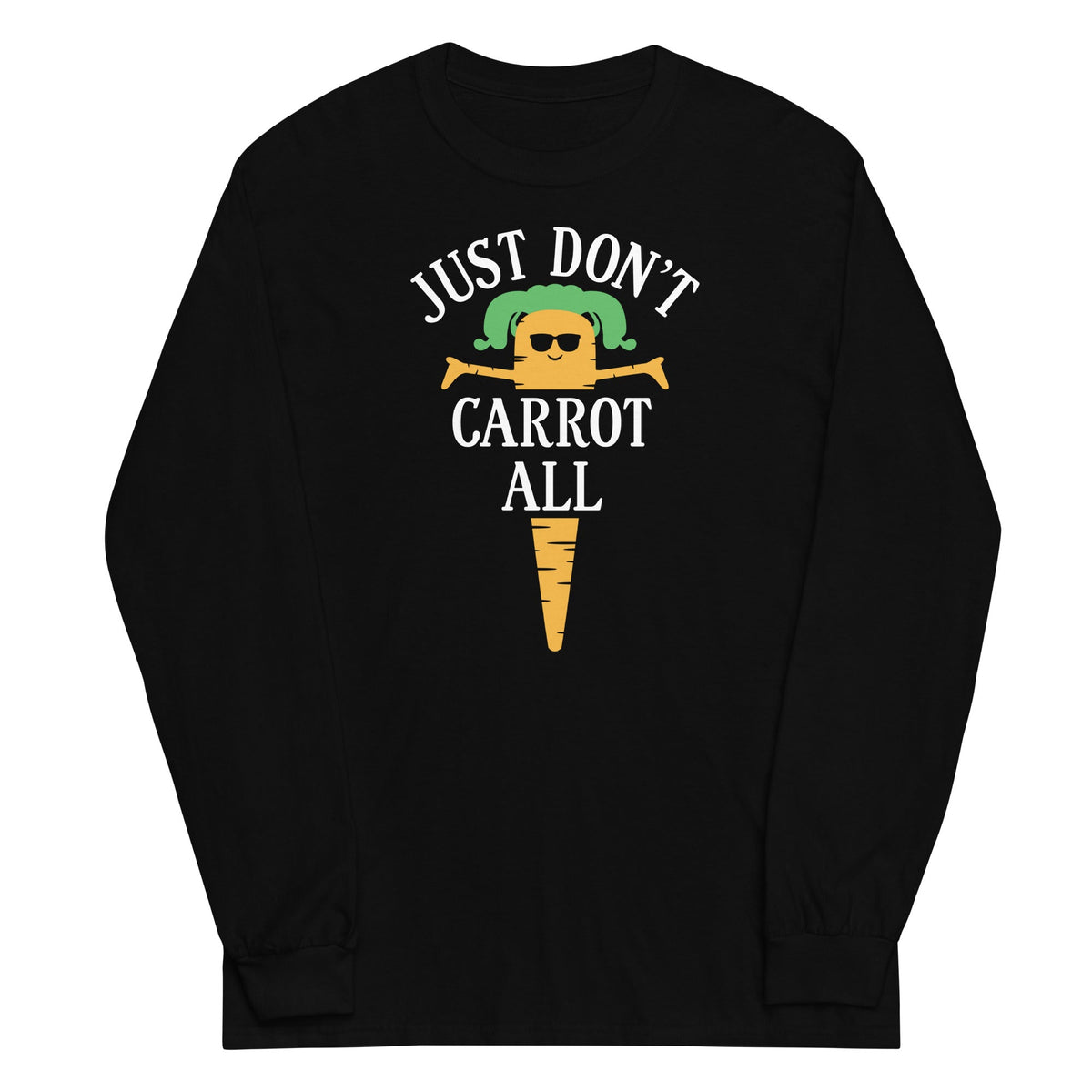 Just Don't Carrot All Unisex Long Sleeve Tee product image 2