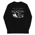We're Going Hunting Unisex Long Sleeve Tee product image 1