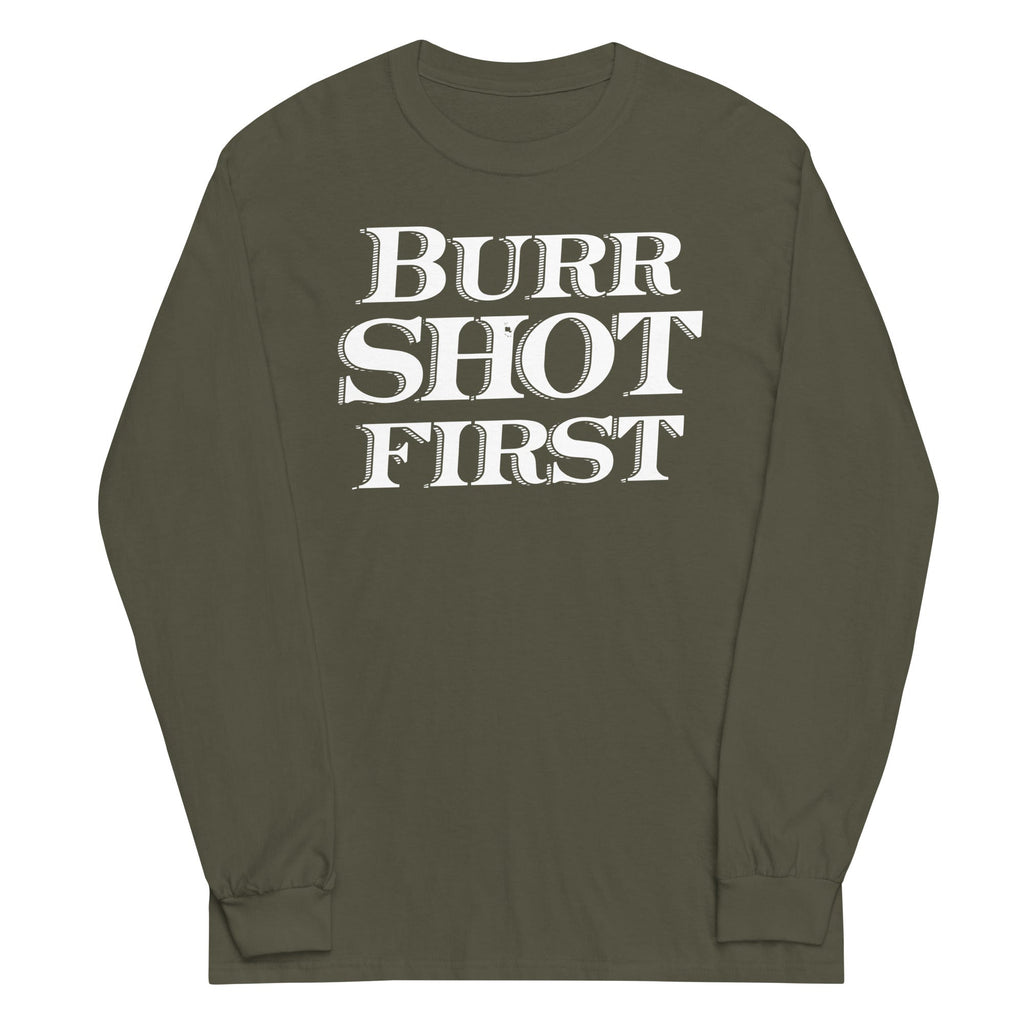 Burr Shot First Unisex Long Sleeve Tee product image 5