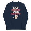 Eat Drink & Be Meowy Unisex Long Sleeve Tee product image 1