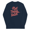 Not Today Satan Unisex Long Sleeve Tee product image 1