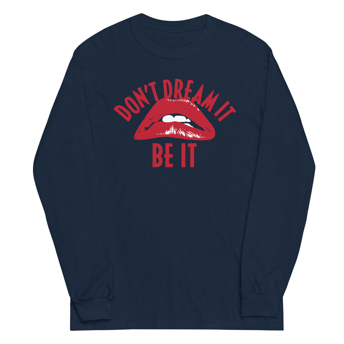 Don't Dream It Be It Unisex Long Sleeve Tee product image 2