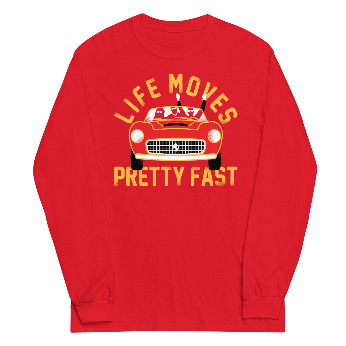 Life Moves Pretty Fast Unisex Long Sleeve Tee product image 1