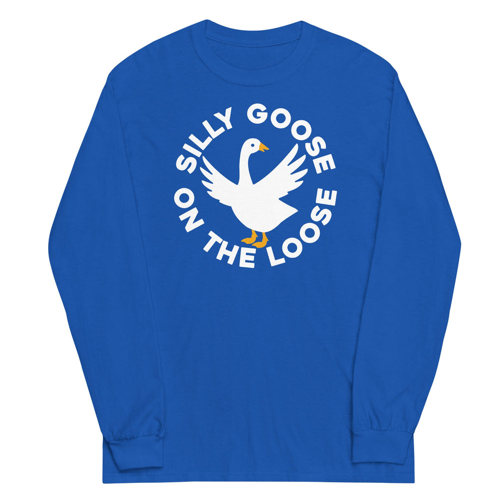 Silly Goose On The Loose Unisex Long Sleeve Tee product image 1