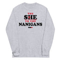 The She To Nanigans Unisex Long Sleeve Tee product image 1