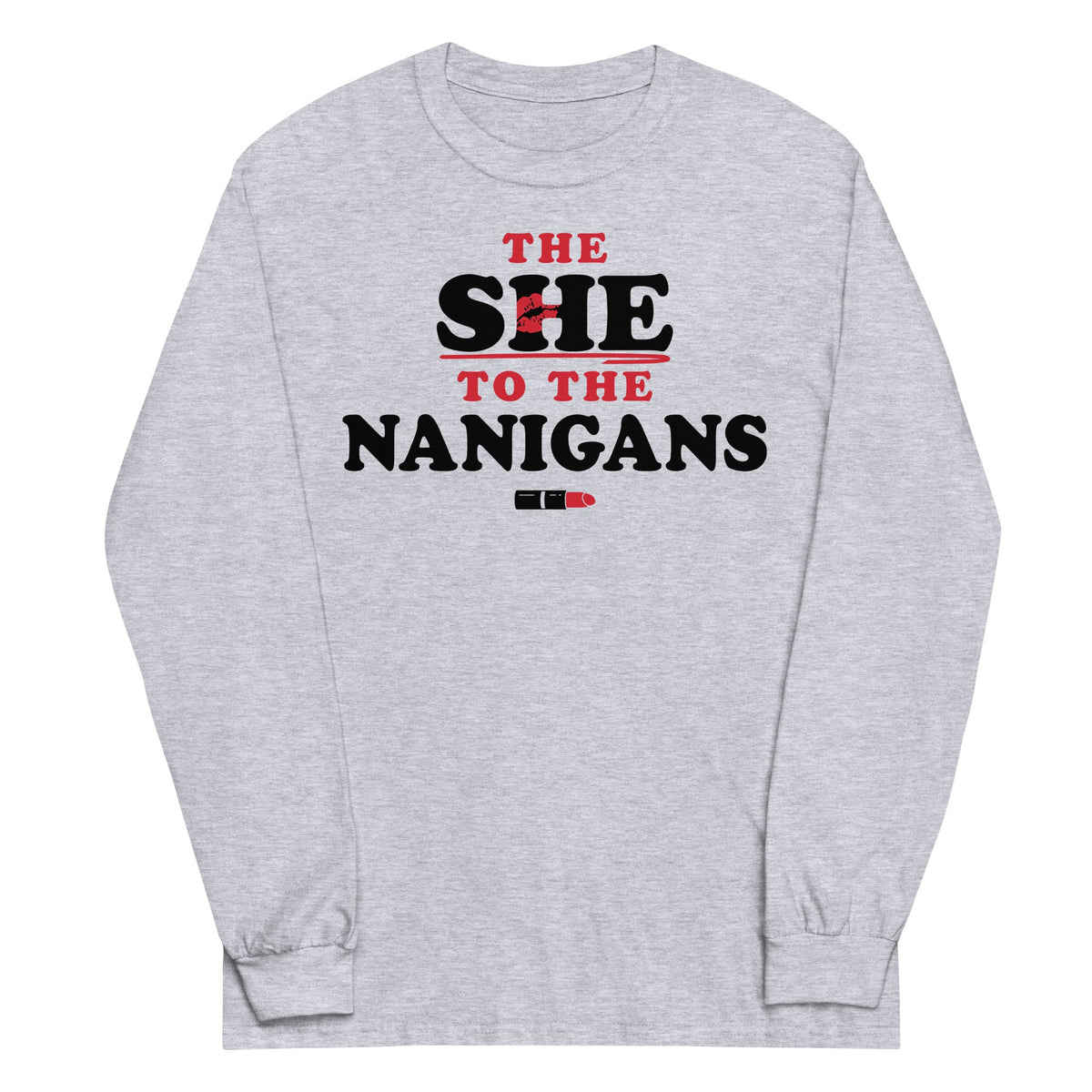 The She To Nanigans Unisex Long Sleeve Tee product image 1