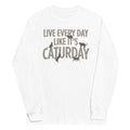 Live Every Day Like It's Caturday Unisex Long Sleeve Tee product image 1