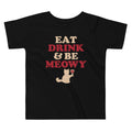Eat Drink & Be Meowy Kid's Toddler Tee product image 1