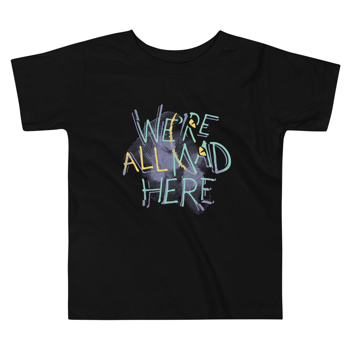 We're All Mad Here Kid's Toddler Tee product image 1
