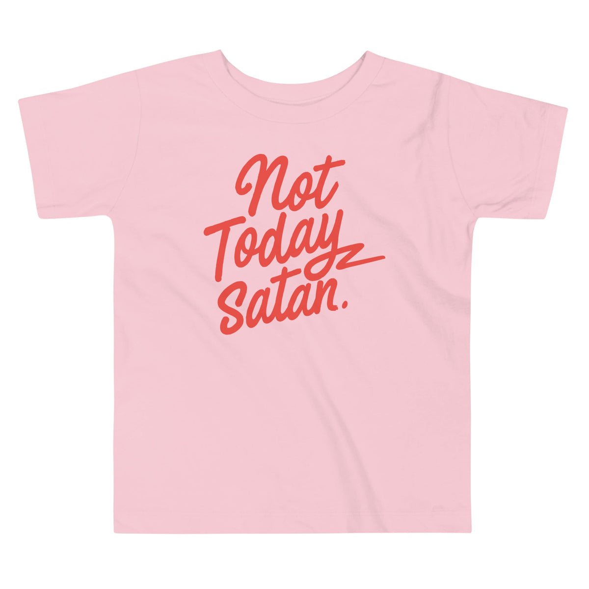 Not Today Satan Kid's Toddler Tee product image 2