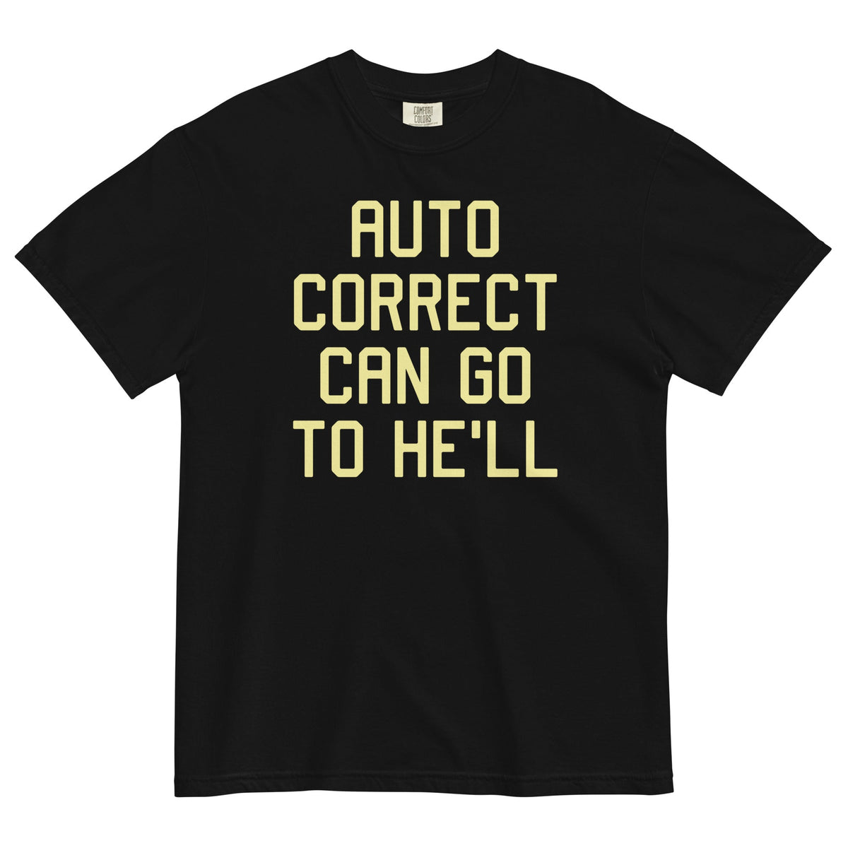 Auto Correct Can Go To He'll Men's Relaxed Fit Tee product image 3