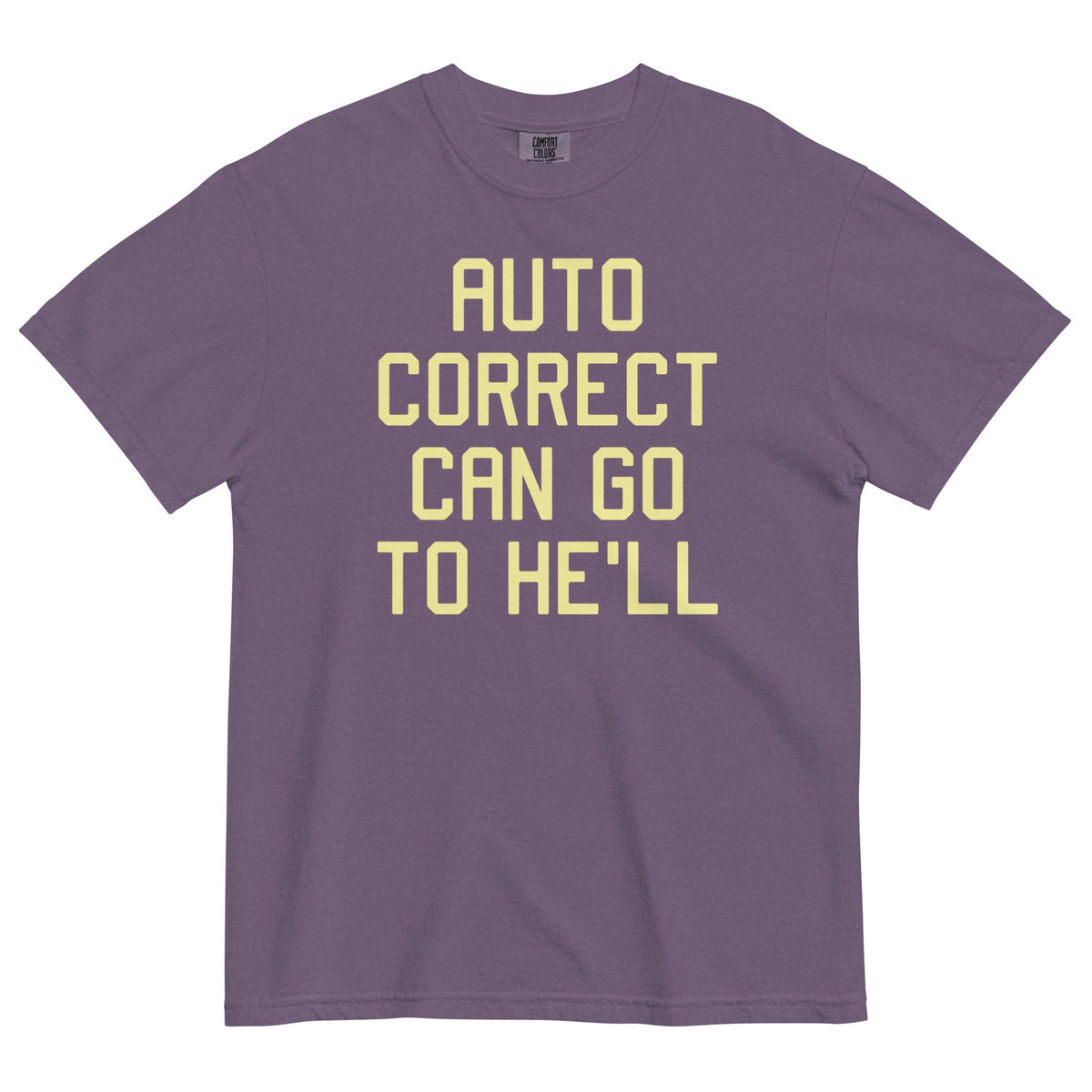 Auto Correct Can Go To He'll Men's Relaxed Fit Tee product image 4