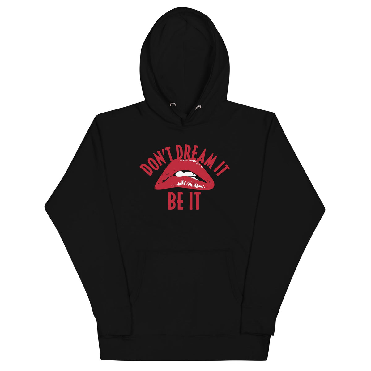 Don't Dream It Be It Unisex Hoodie product image 1