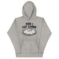 How I Cut Carbs Unisex Hoodie product image 1