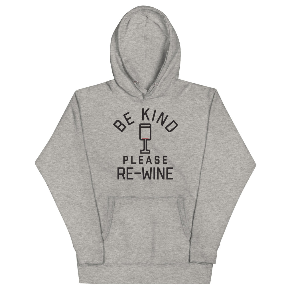 Be Kind, Please Re-Wine Unisex Hoodie product image 1