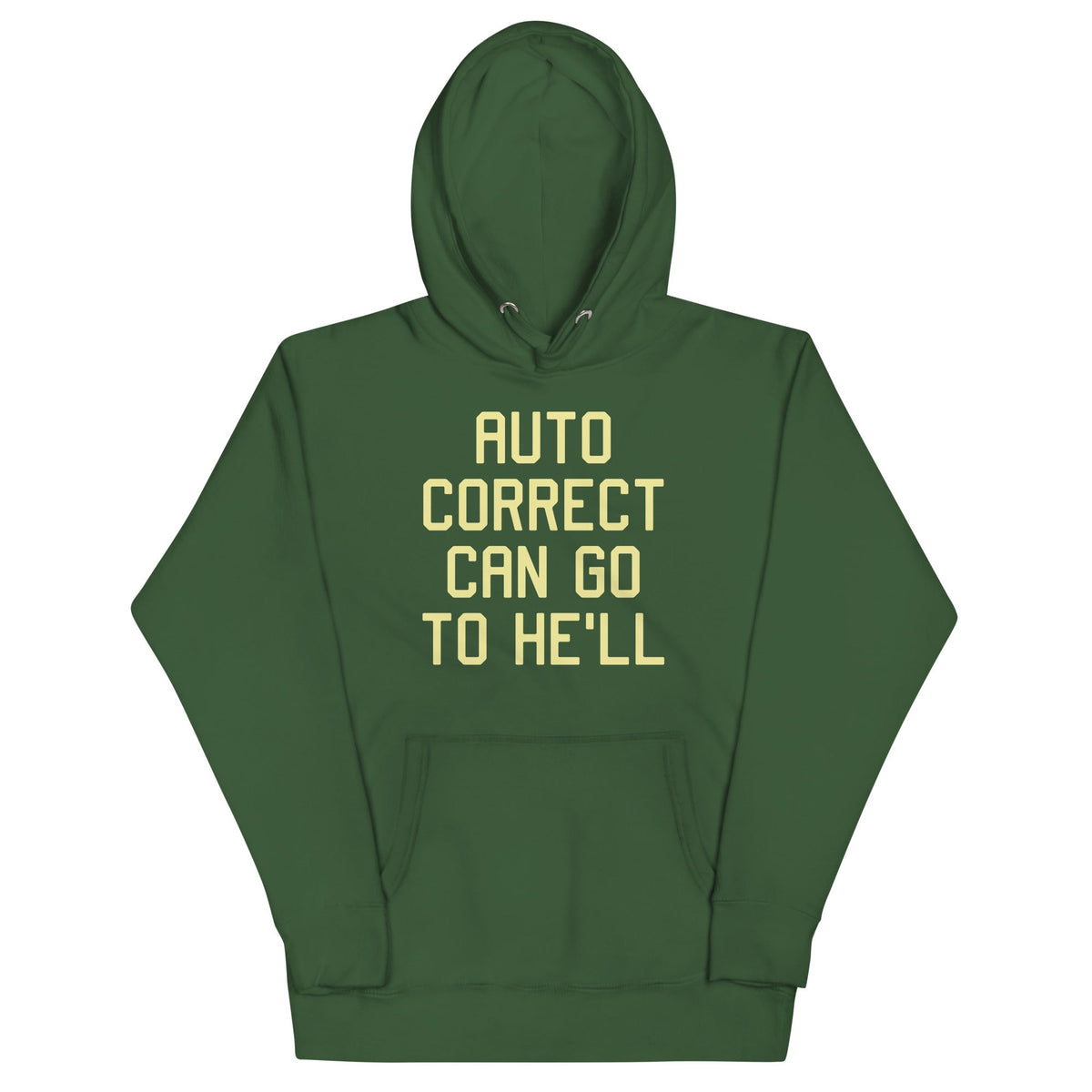 Auto Correct Can Go To He'll Unisex Hoodie product image 5