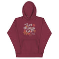 "Let Things Go" -Fall Unisex Hoodie product image 1