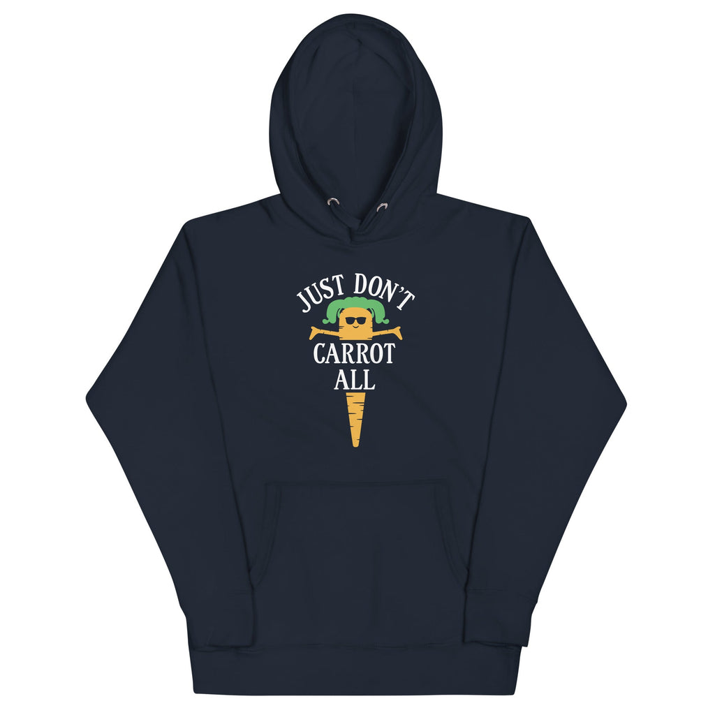 Just Don't Carrot All Unisex Hoodie product image 3