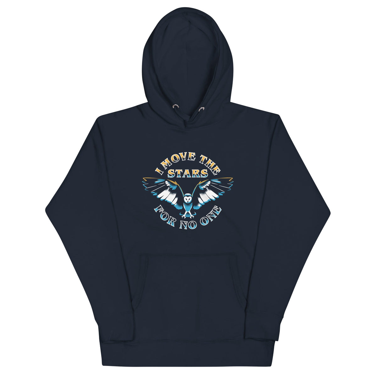 I Move The Stars For No One Unisex Hoodie product image 2