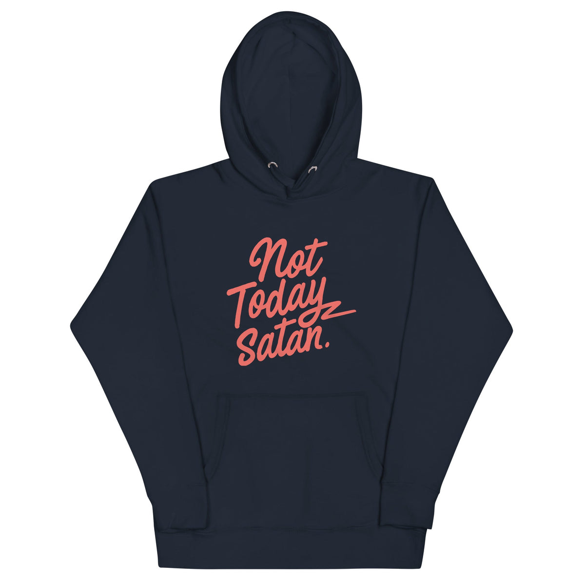 Not Today Satan Unisex Hoodie product image 1