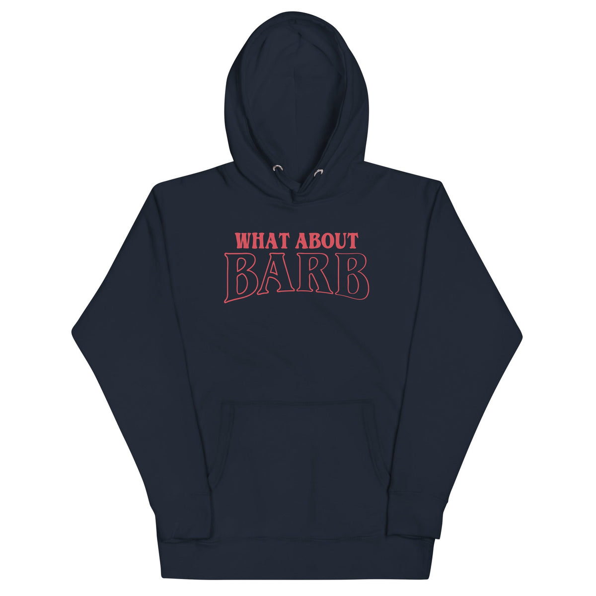 What About Barb? Unisex Hoodie product image 2