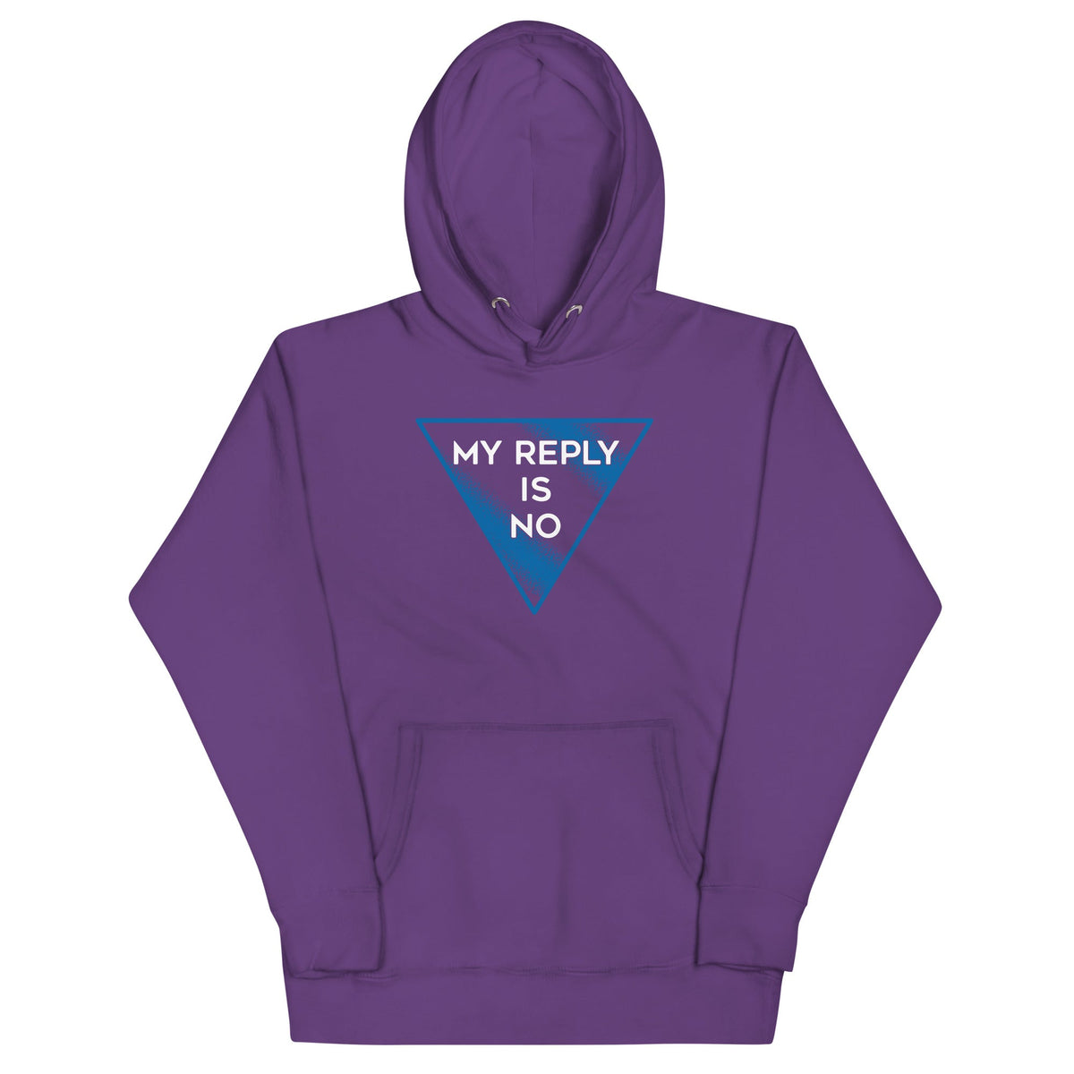 My Reply Is No Unisex Hoodie product image 3