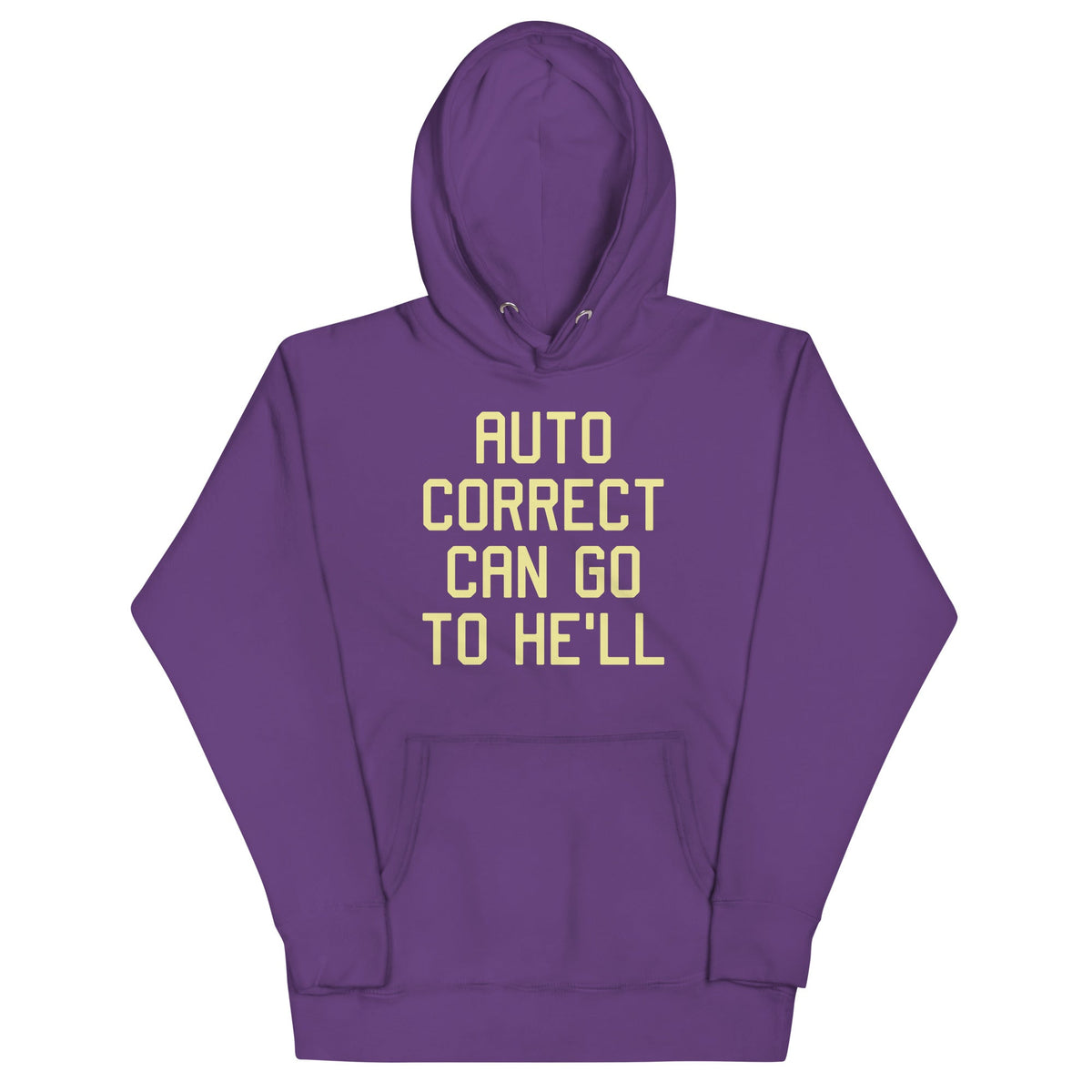 Auto Correct Can Go To He'll Unisex Hoodie product image 4