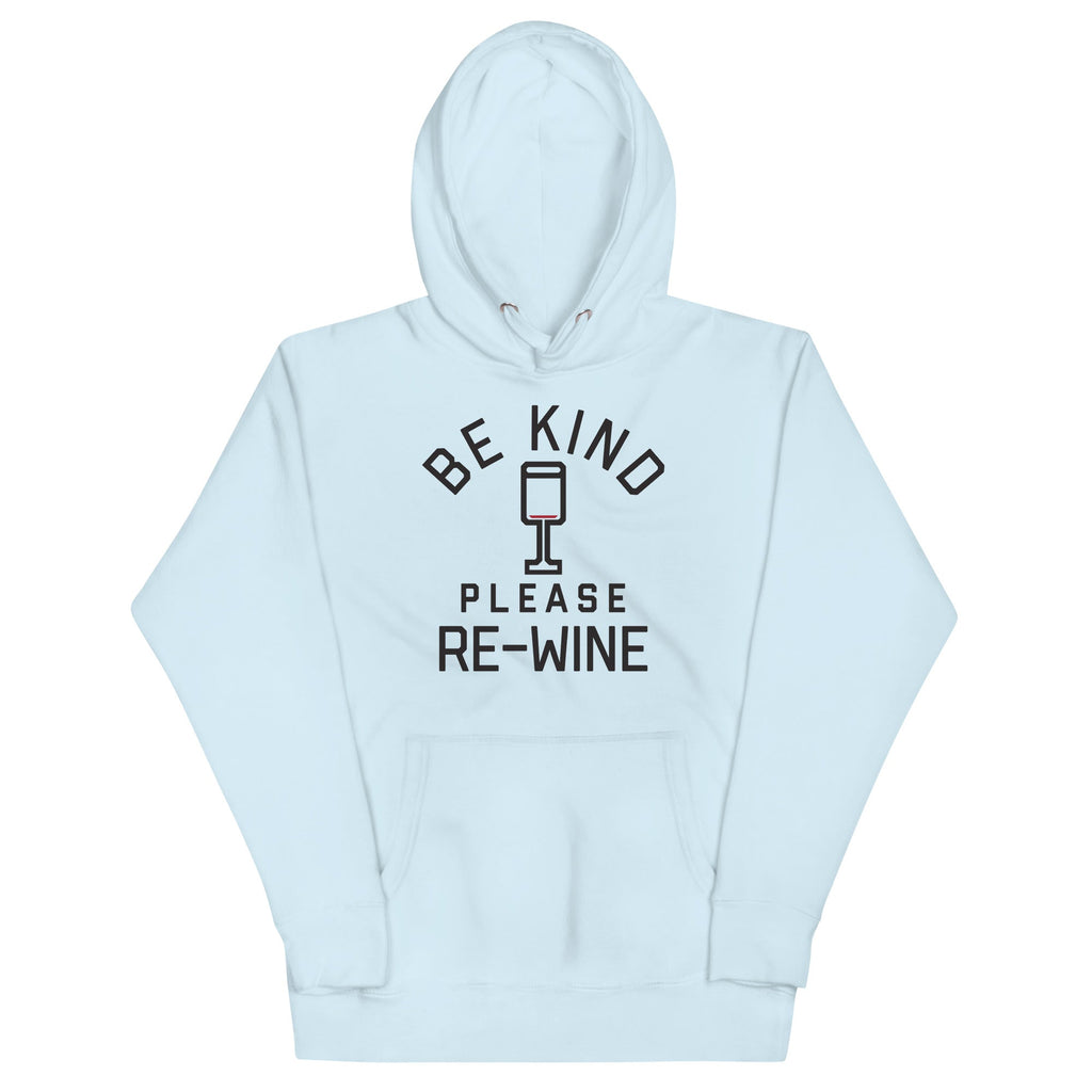 Be Kind, Please Re-Wine Unisex Hoodie product image 3