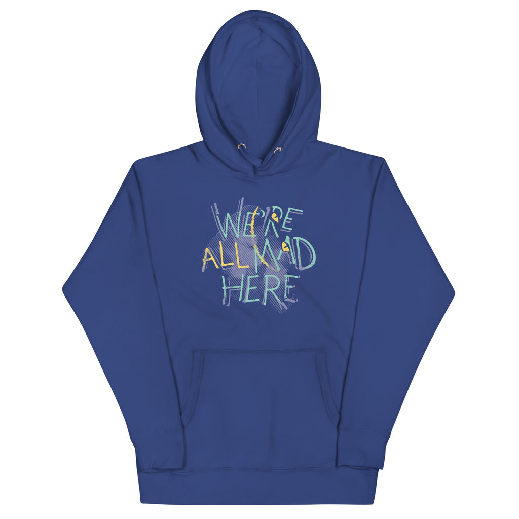 We're All Mad Here Unisex Hoodie product image 3