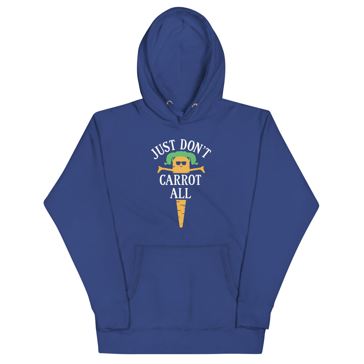 Just Don't Carrot All Unisex Hoodie product image 1