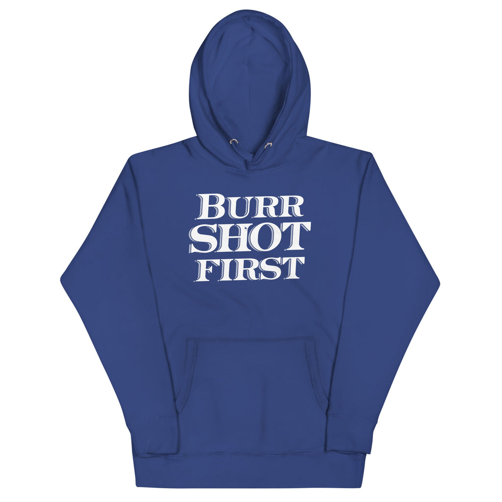 Burr Shot First Unisex Hoodie product image 4