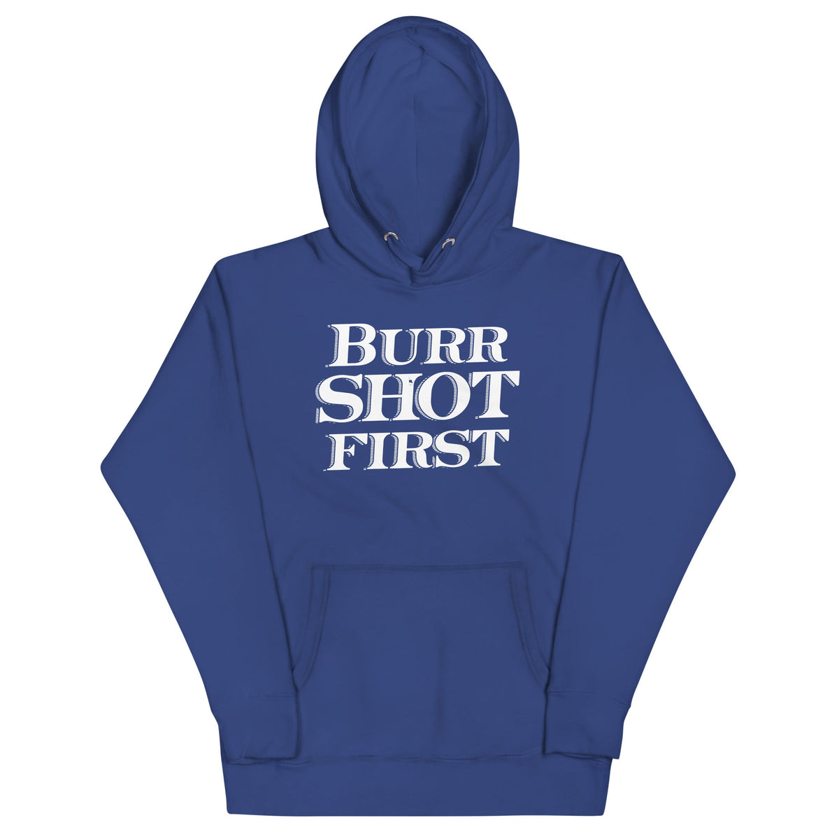 Burr Shot First Unisex Hoodie product image 4