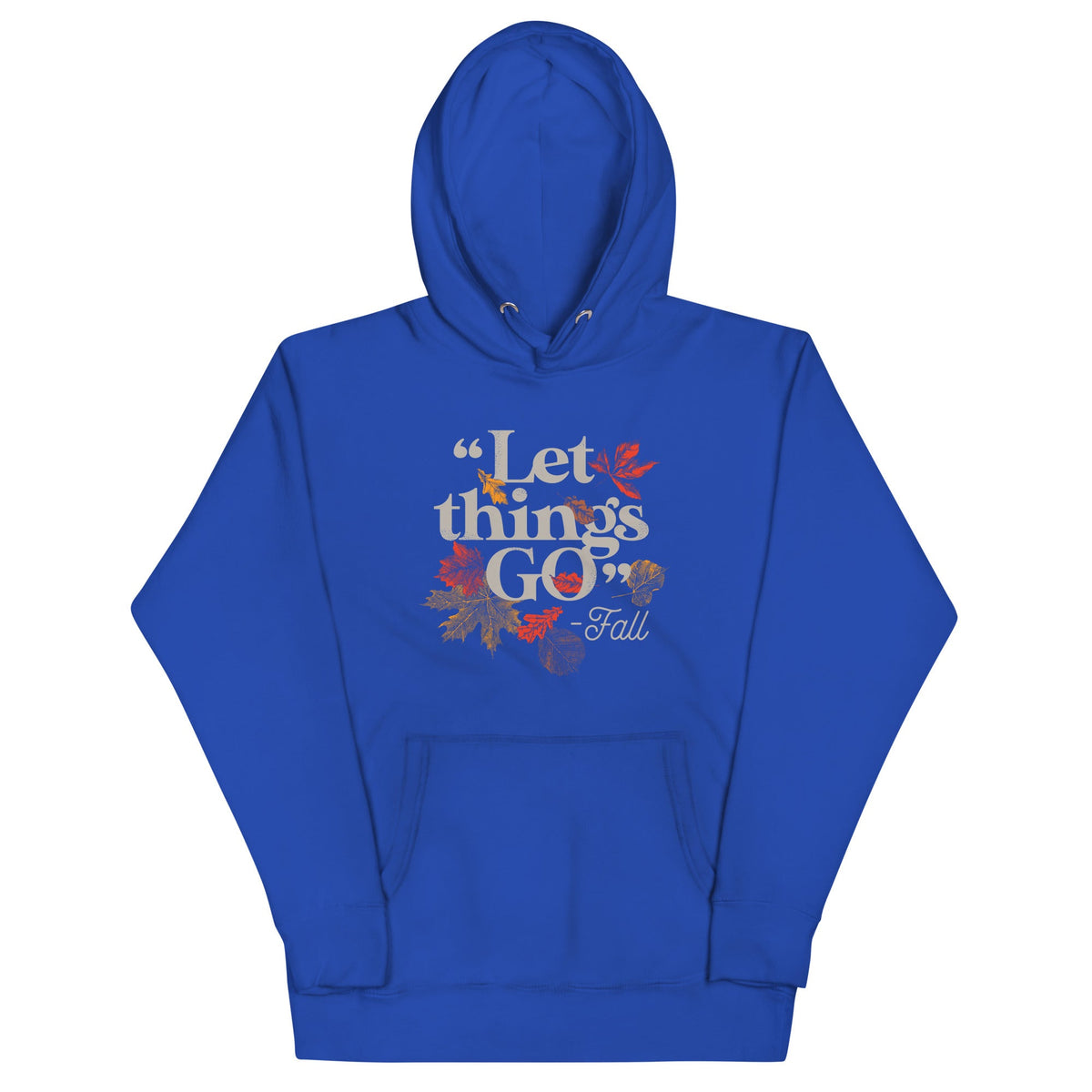 "Let Things Go" -Fall Unisex Hoodie product image 5