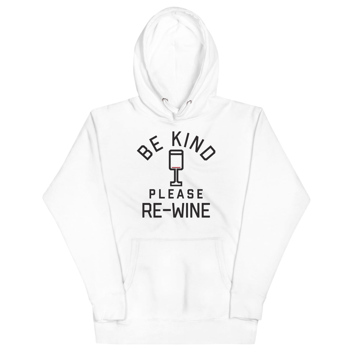 Be Kind, Please Re-Wine Unisex Hoodie product image 4