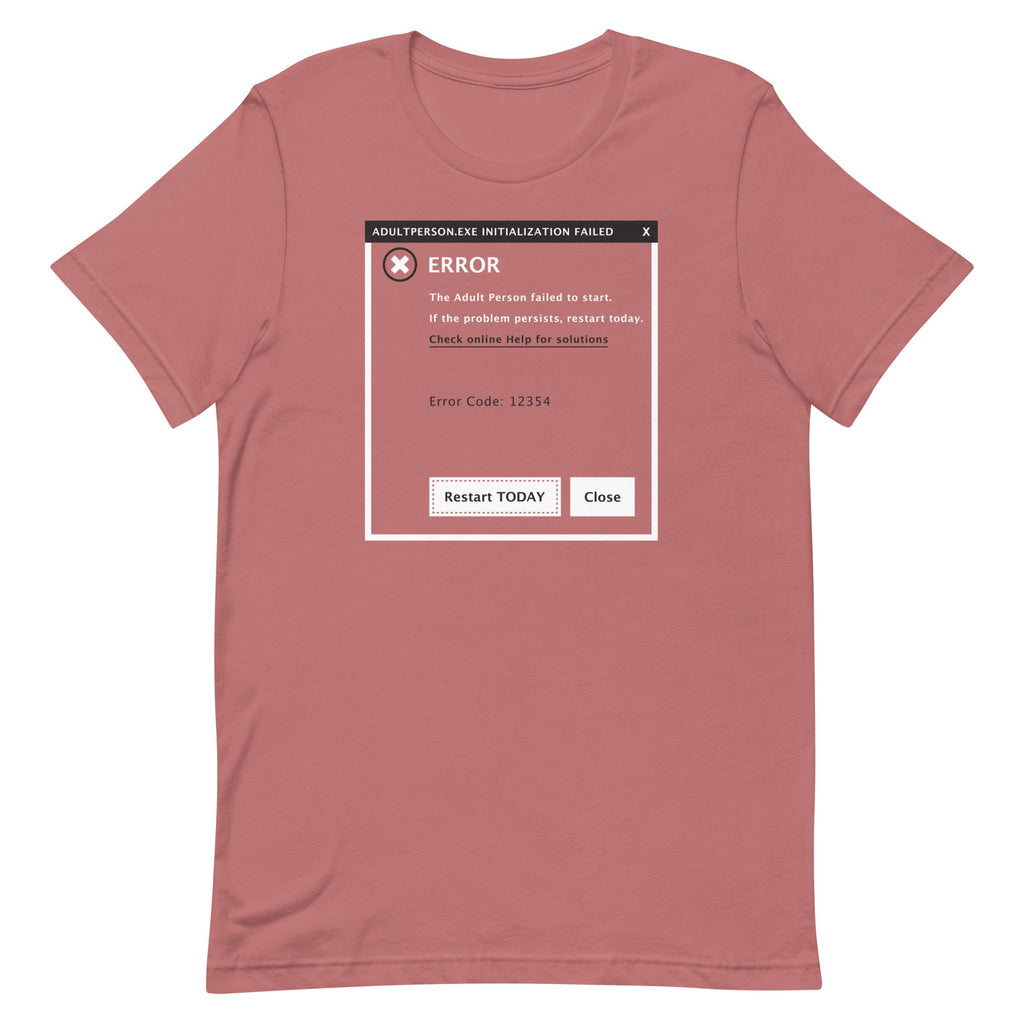 Error, Adult Person Failed To Start Men's Signature Tee product image 1