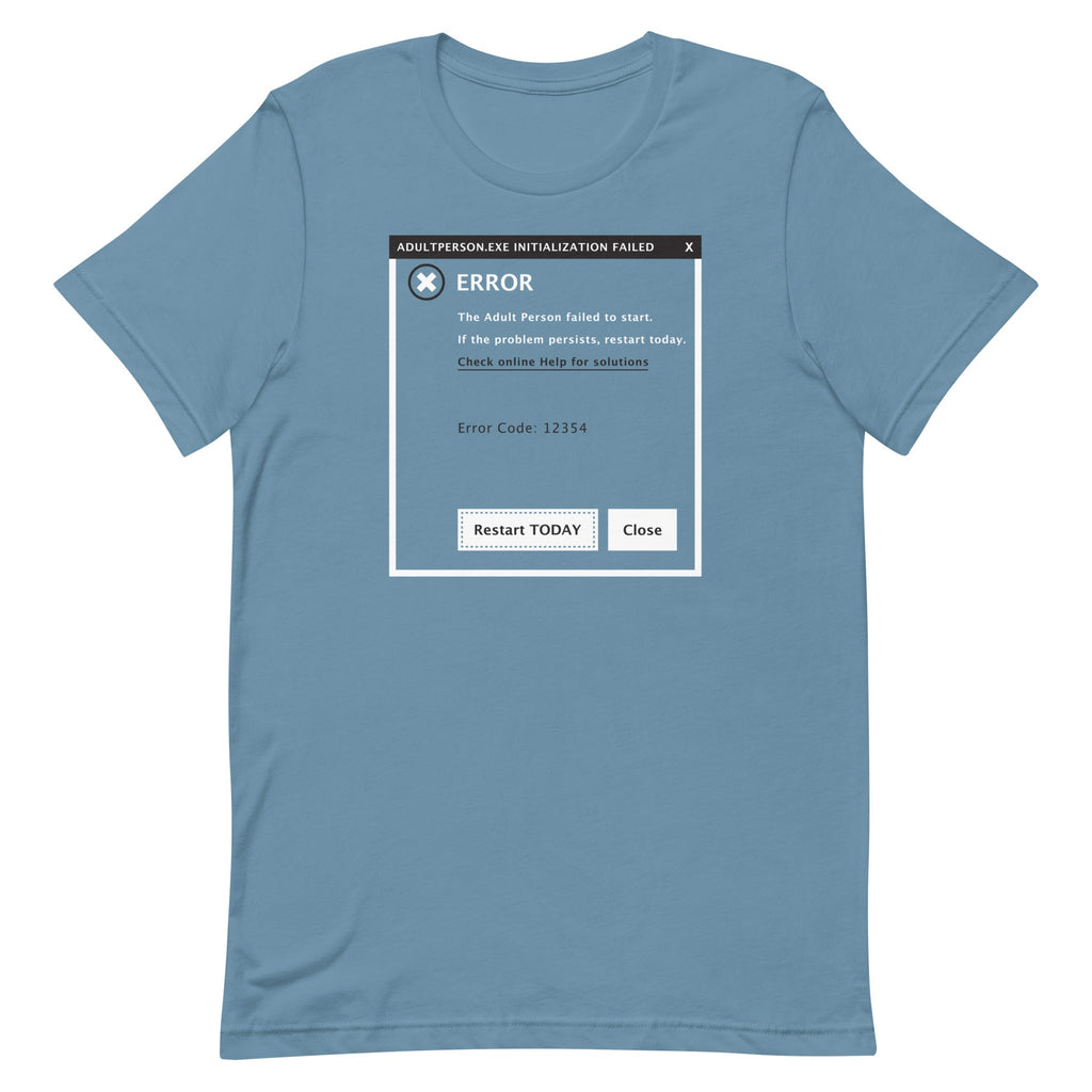 Error, Adult Person Failed To Start Men's Signature Tee product image 2