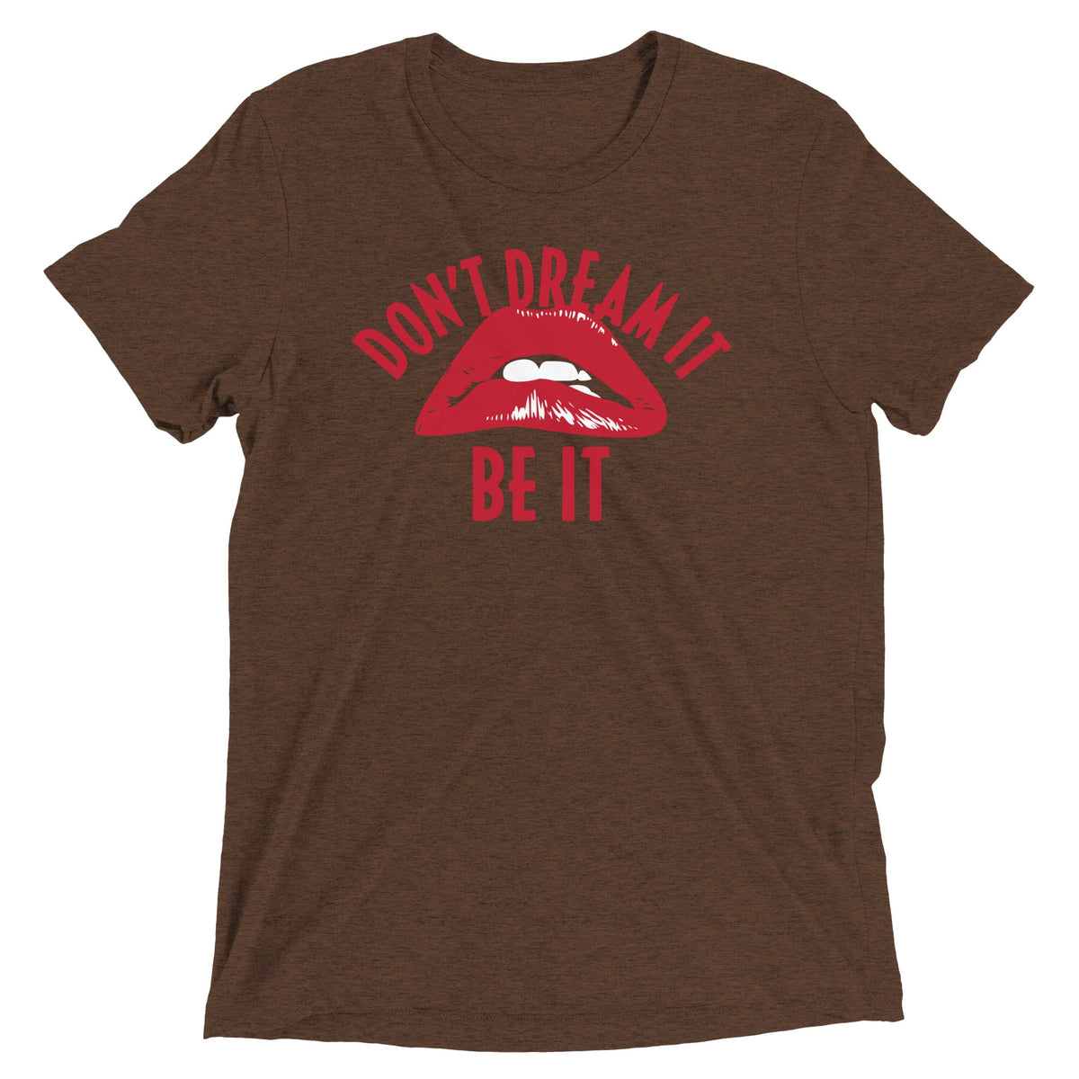 Don't Dream It Be It Men's Tri-Blend Tee product image 1