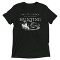 We're Going Hunting Men's Tri-Blend Tee product image 1
