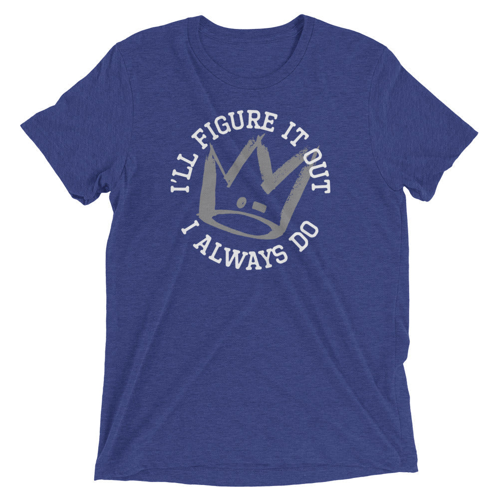 I'll Figure It Out Men's Tri-Blend Tee product image 4