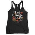 "Let Things Go" -Fall Women's Racerback Tank product image 1