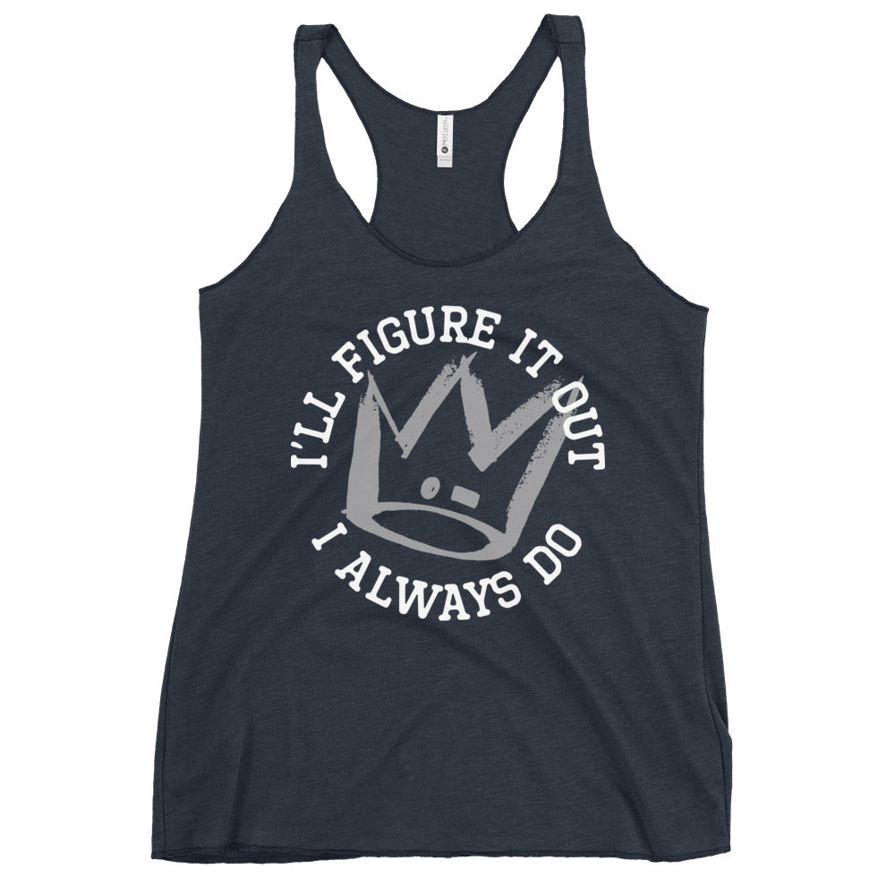 I'll Figure It Out Women's Racerback Tank