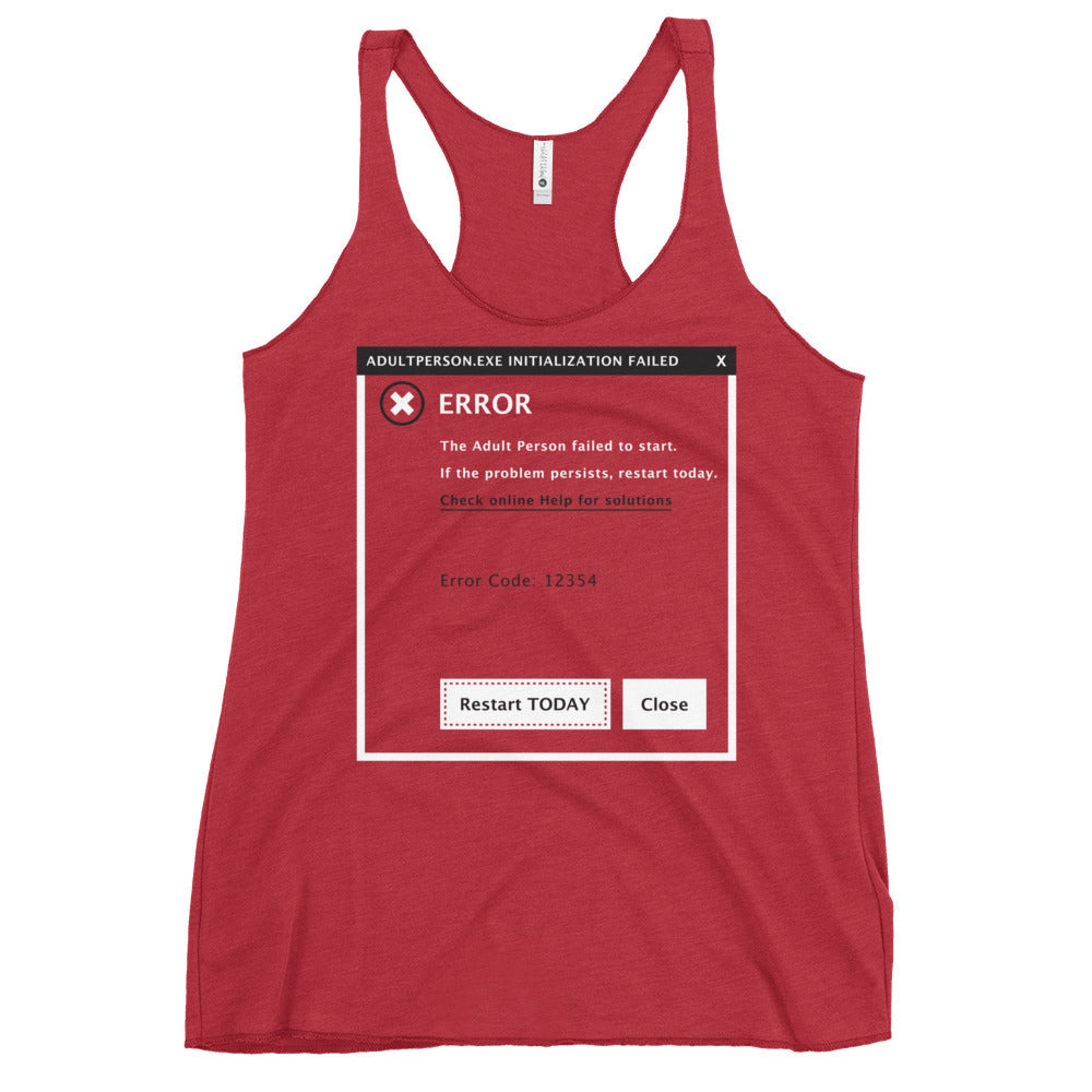 Error, Adult Person Failed To Start Women's Racerback Tank