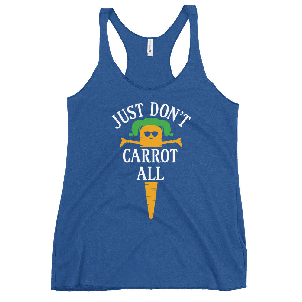 Just Don't Carrot All Women's Racerback Tank
