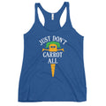 Just Don't Carrot All Women's Racerback Tank